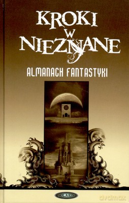 Kroki W Nieznane (twarda) 2006 [KSIĄŻKA]