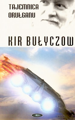 Tajemnica Orułganu - Kir Bułyczow [KSIĄŻKA]