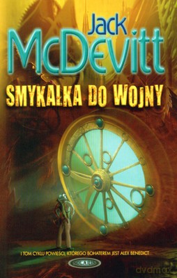 Smykałka Do Wojny - Jack Mcdevitt [KSIĄŻKA]