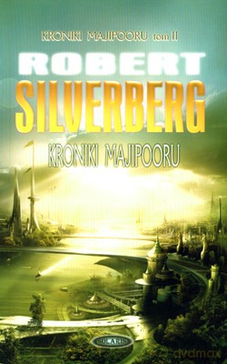 Kroniki Majipooru - Robert Silverberg [KSIĄŻKA]