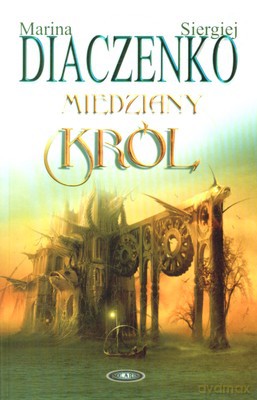 Miedziany Król - Marina I Siergiej Diaczenko [KSIĄŻKA]