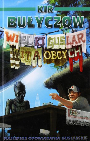 Wielki Guslar Wita Obcych (twarda) - Kir Bułyczow [KSIĄŻKA]