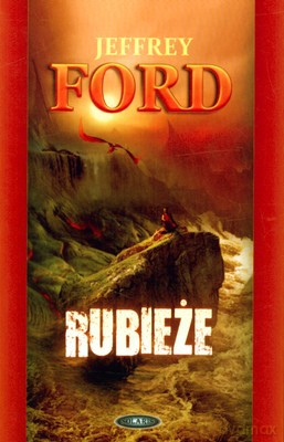 Rubieże - Jeffrey Ford [KSIĄŻKA]