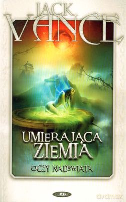 Umierająca Ziemia Oczy Nadświata Tom 1/2 - Jack Vance [KSIĄŻKA]