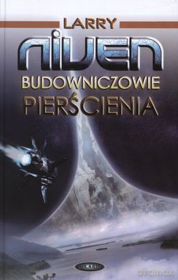 Budowniczowie Pierścienia (twarda) - Larry Niven [KSIĄŻKA]