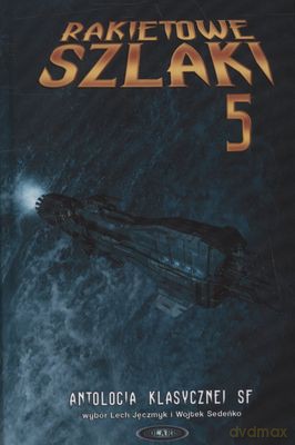 Rakietowe Szlaki Tom 5 (twarda) [KSIĄŻKA]