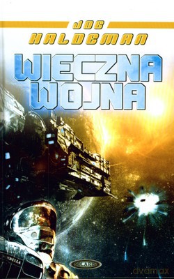 Wieczna Wojna (twarda) - Joe Haldeman [KSIĄŻKA]