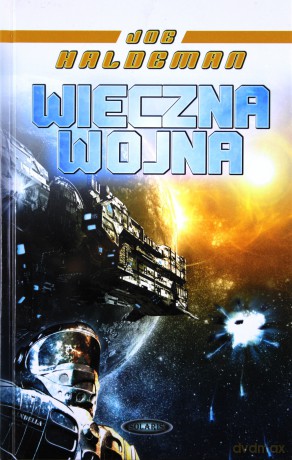 Wieczna Wojna (twarda) - Joe Haldeman [KSIĄŻKA]