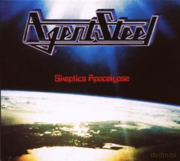 Agent Steel: Skeptics Apocalypse (Deluxe Edition) [CD]
