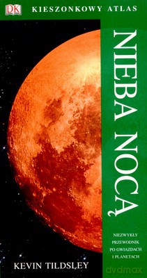 Kieszonkowy Atlas Nieba Nocą - Kevin Tildsley [KSIĄŻKA]