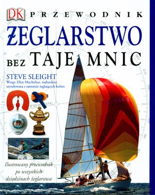 Żeglarstwo Bez Tajemnic Przewodnik (twarda) - Steve Sleight [KSIĄŻKA]