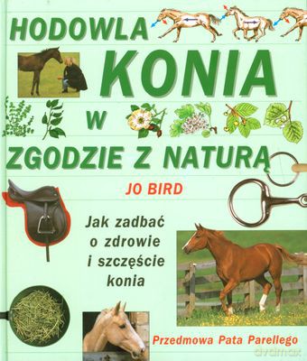 Hodowla Konia W Zgodzie Z Naturą (twarda) - Jo Bird [KSIĄŻKA]