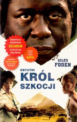 Ostatni Król Szkocji - Giles Foden [KSIĄŻKA]