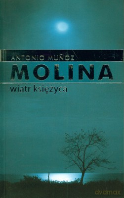 Wiatr Księżyca - Antonio Munoz [KSIĄŻKA]