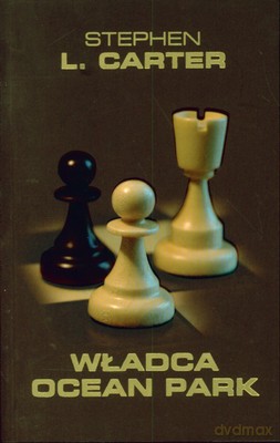 Władca Ocean Park - Stephen L.Carter [KSIĄŻKA]