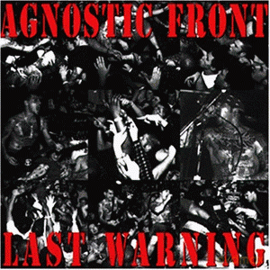 Agnostic Front: Last Warning Live [CD]