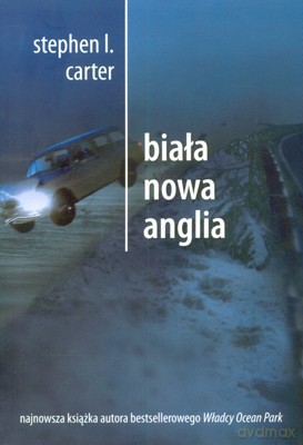 Biała Nowa Anglia - Stephen I.Carter [KSIĄŻKA]