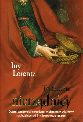 Testament Nierządnicy - Iny Lorentz [KSIĄŻKA]