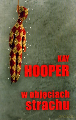 W Objęciach Strachu - Kay Hooper [KSIĄŻKA]