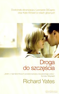 Droga Do Szczęścia - Richard Yates [KSIĄŻKA]