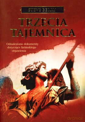 Trzecia Tajemnica - Steve Berry [KSIĄŻKA]
