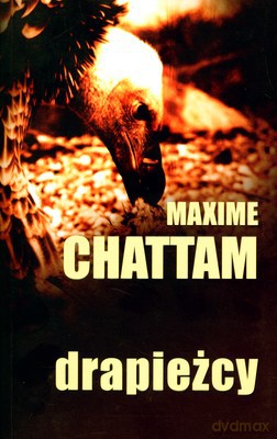 Drapieżcy - Maxime Chattam [KSIĄŻKA]
