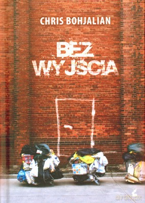 Bez Wyjścia (twarda) - Chris Bohjalian [KSIĄŻKA]