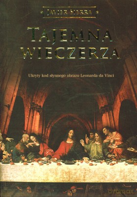 Tajemna Wieczerza - Javier Sierra [KSIĄŻKA]
