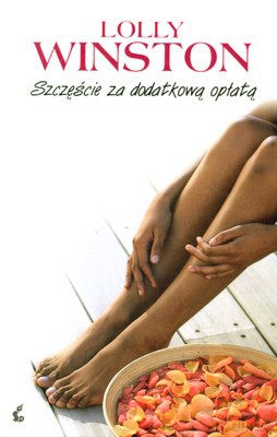 Szczęście Za Dodatkową Opłatą - Lolly Winston [KSIĄŻKA]