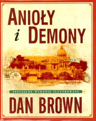 Anioły I Demony Specjalne Wydanie Ilustrowane (twarda) - Dan Brown [KSIĄŻKA]