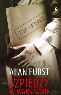 Szpiedzy W Warszawie - Alan Furst [KSIĄŻKA]