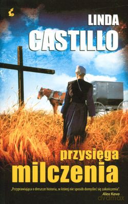 Przysięga Milczenia - Linda Castillo [KSIĄŻKA]