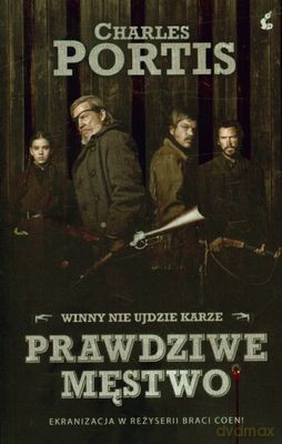 Prawdziwe Męstwo - Charles Portis [KSIĄŻKA]