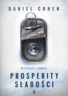 Prosperity Słabości - Daniel Cohen [KSIĄŻKA]