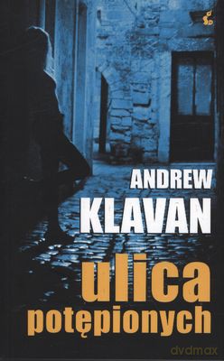 Ulica Potępionych - Andrew Klavan [KSIĄŻKA]