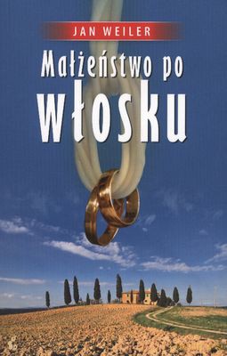 Małżeństwo Po Włosku - Jan Weiler [KSIĄŻKA]