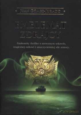 Emblemat Zdrajcy - Juan Gomez-Jurado [KSIĄŻKA]