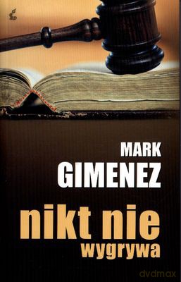 Nikt Nie Wygrywa - Mark Gimenez [KSIĄŻKA]