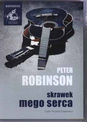 Skrawek Mego Serca (twarda) - Peter Robinson [AUDIOBOOK] [CD-MP3]