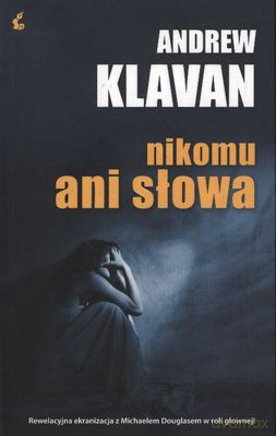 Nikomu Ani Słowa - Andrew Klavan [KSIĄŻKA]