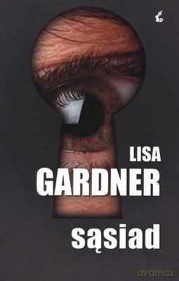 Sąsiad - Lisa Gardner [KSIĄŻKA]