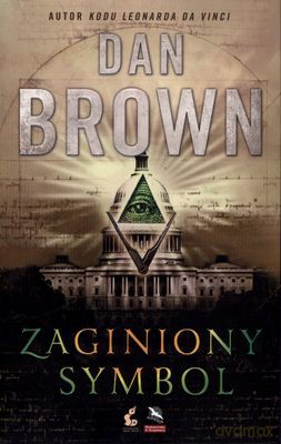Zaginiony Symbol Wyd.2011 - Dan Brown [KSIĄŻKA]