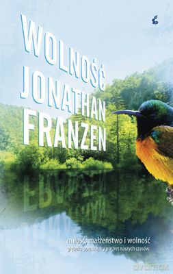 Wolność  - Jonathan Franzen [KSIĄŻKA]