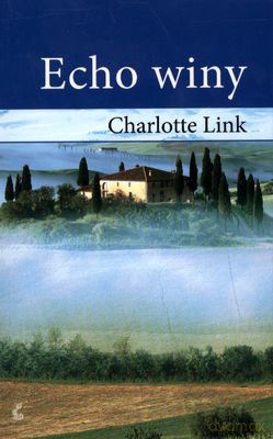 Echo Winy Wyd.2011 - Charlotte Link [KSIĄŻKA]