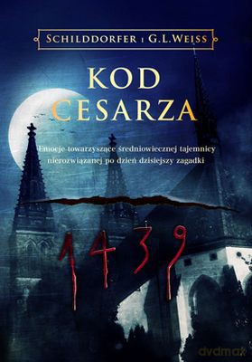 Kod Cesarza - Gerd Schilddorfer, David G. L. Weiss [KSIĄŻKA]