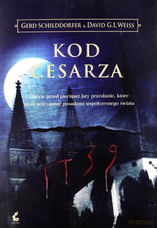 Kod Cesarza - Gerd Schilddorfer, David G. L. Weiss [KSIĄŻKA]