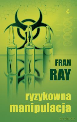Ryzykowna Manipulacja - Fran Ray [KSIĄŻKA]