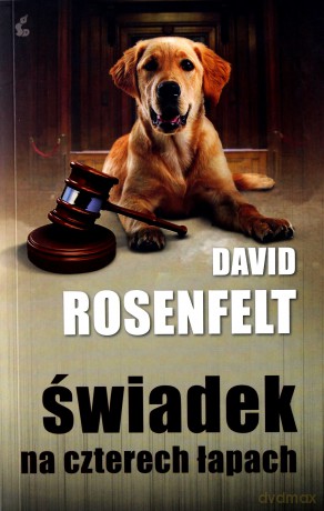 Świadek Na Czterech Łapach - David Rosenfelt [KSIĄŻKA]