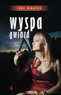 Wyspa Gwiazd - Carl Hiaasen [KSIĄŻKA]