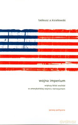 Wojna Imperium - Tadeusz A.Kisielewski [KSIĄŻKA]